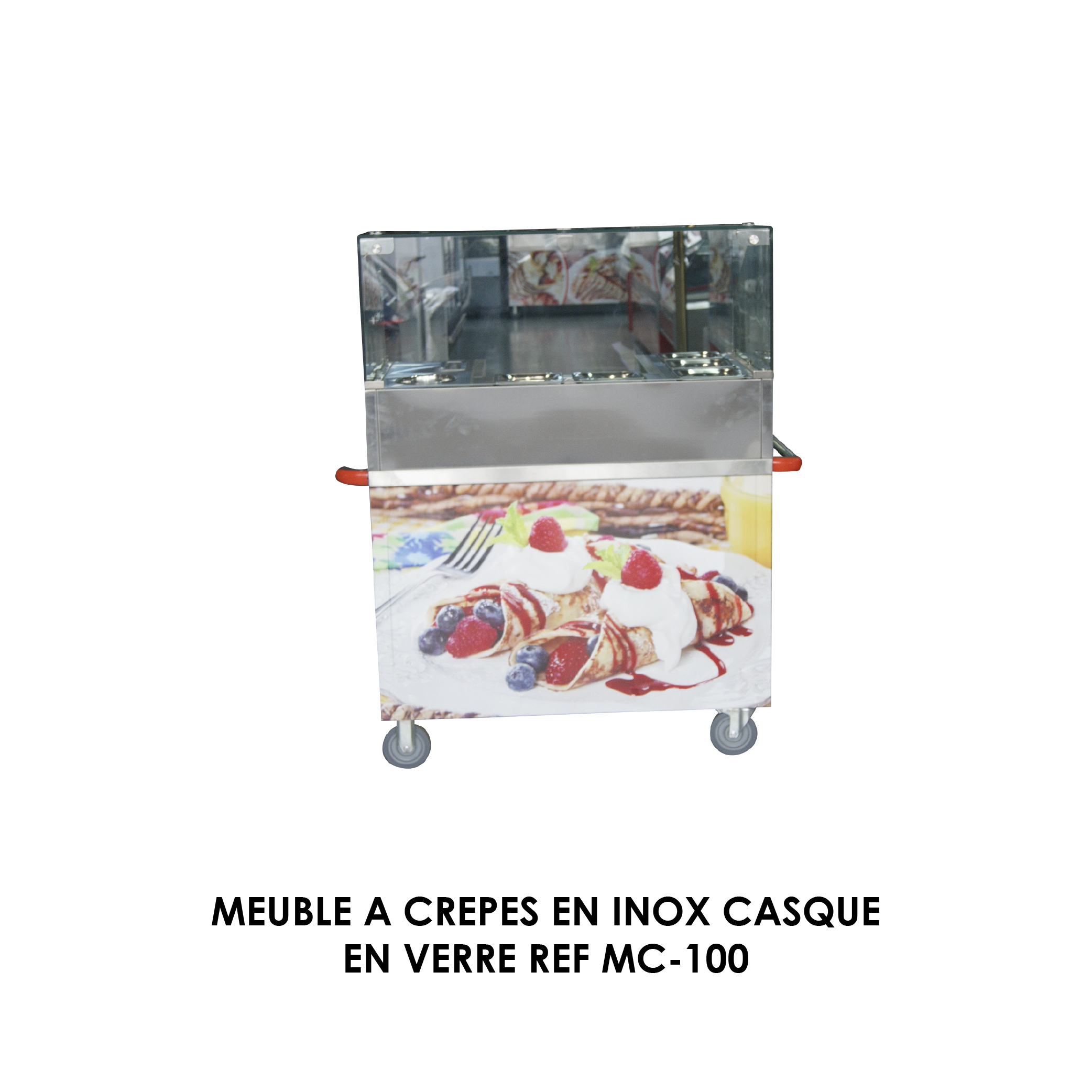 MEUBLE A CREPES EN INOX CASQUE EN VERRE REF MC-100