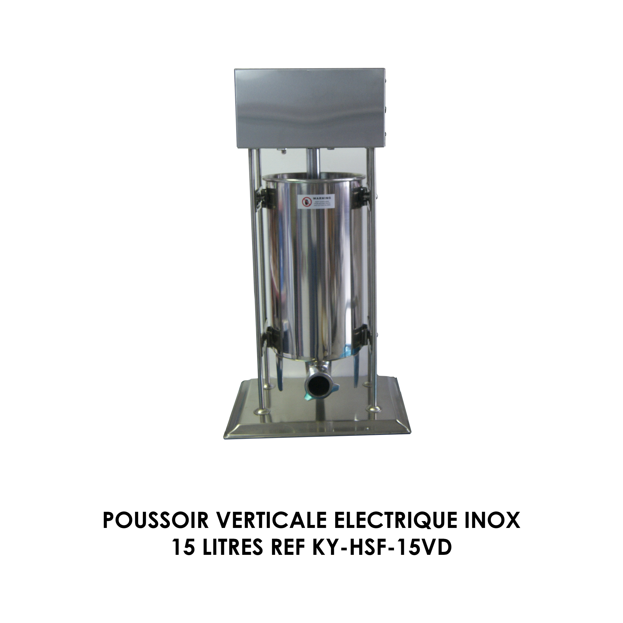 POUSSOIR VERTICALE ELECTRIQUE INOX 15 LITRES REF KY-HSF-15VD