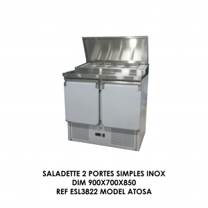 SALADETTE 2 PORTES SIMPLES INOX DIM 900X700X850 REF ESL3822 MODEL ATOSA