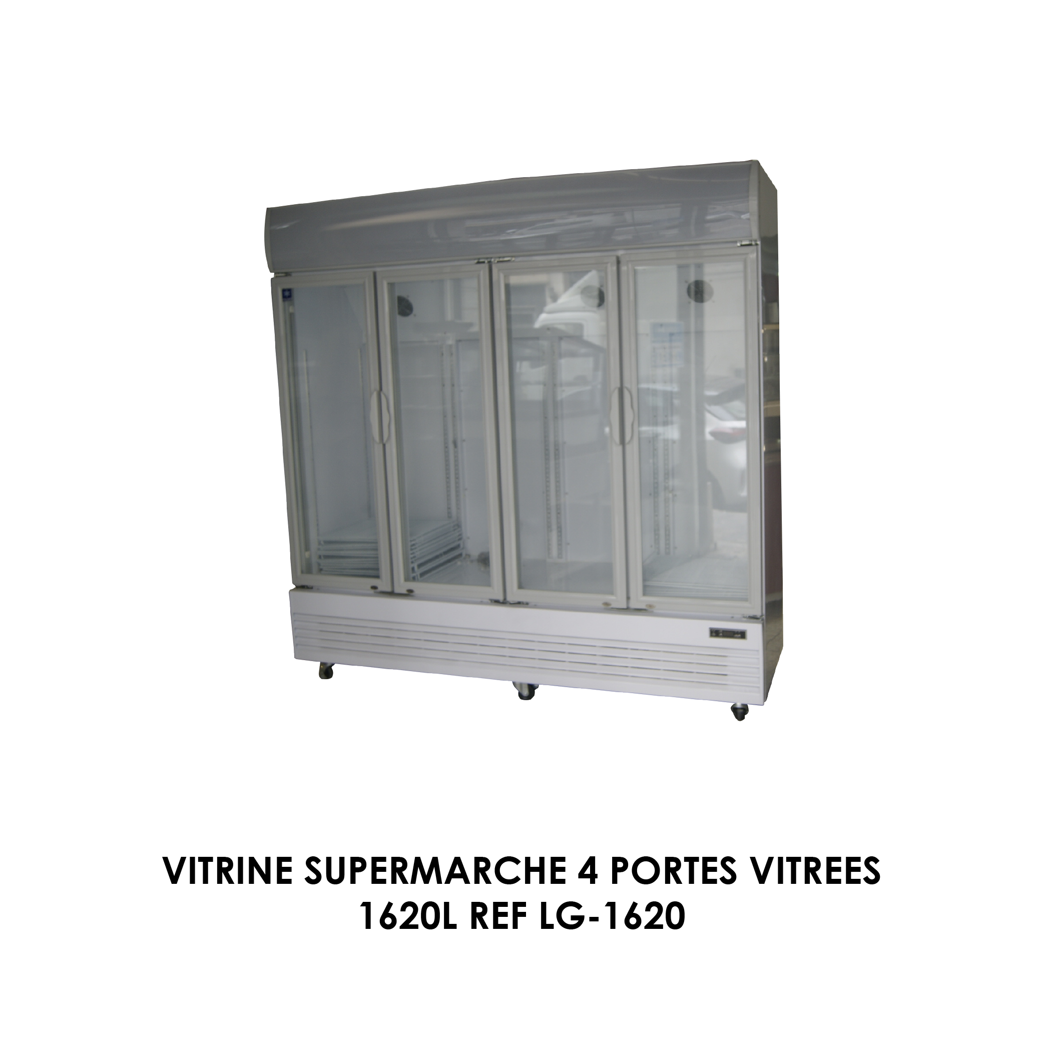 VITRINE SUPERMARCHE 4 PORTES VITREES 1620L REF LG-1620
